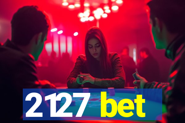 2127 bet